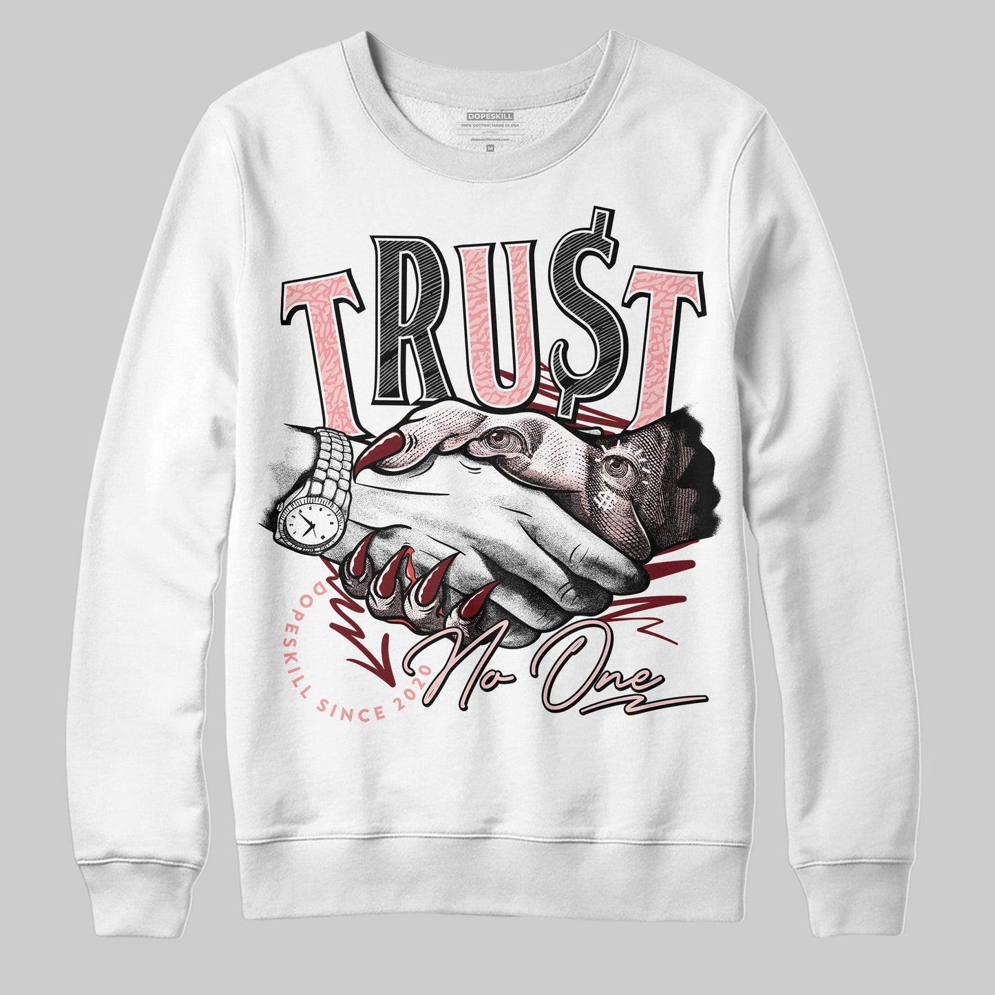 VALENTINE'S Day 3s DopeSkill Sweatshirt Trust No One Graphic
