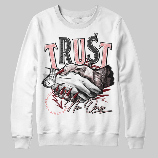 VALENTINE'S Day 3s DopeSkill Sweatshirt Trust No One Graphic