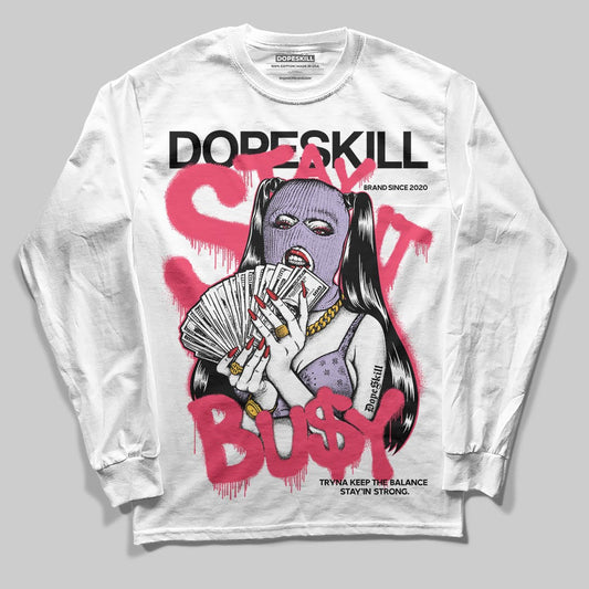 Peanut Butter Jelly 5s DopeSkill Long Sleeve T-Shirt Stay It Busy Graphic