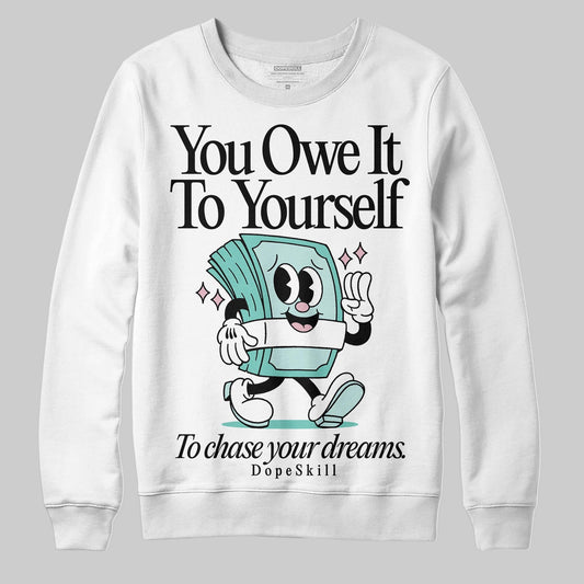Igloo 11s DopeSkill Sweatshirt Owe It To Yourself Graphic