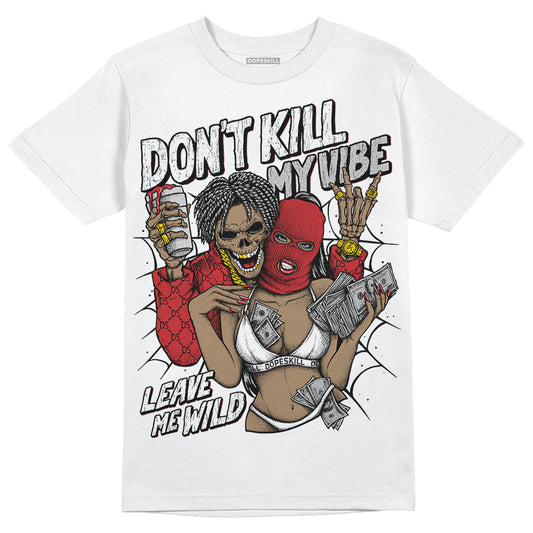 Red Taxi 12s DopeSkill T-Shirt Don't Kill My Vibe Graphic