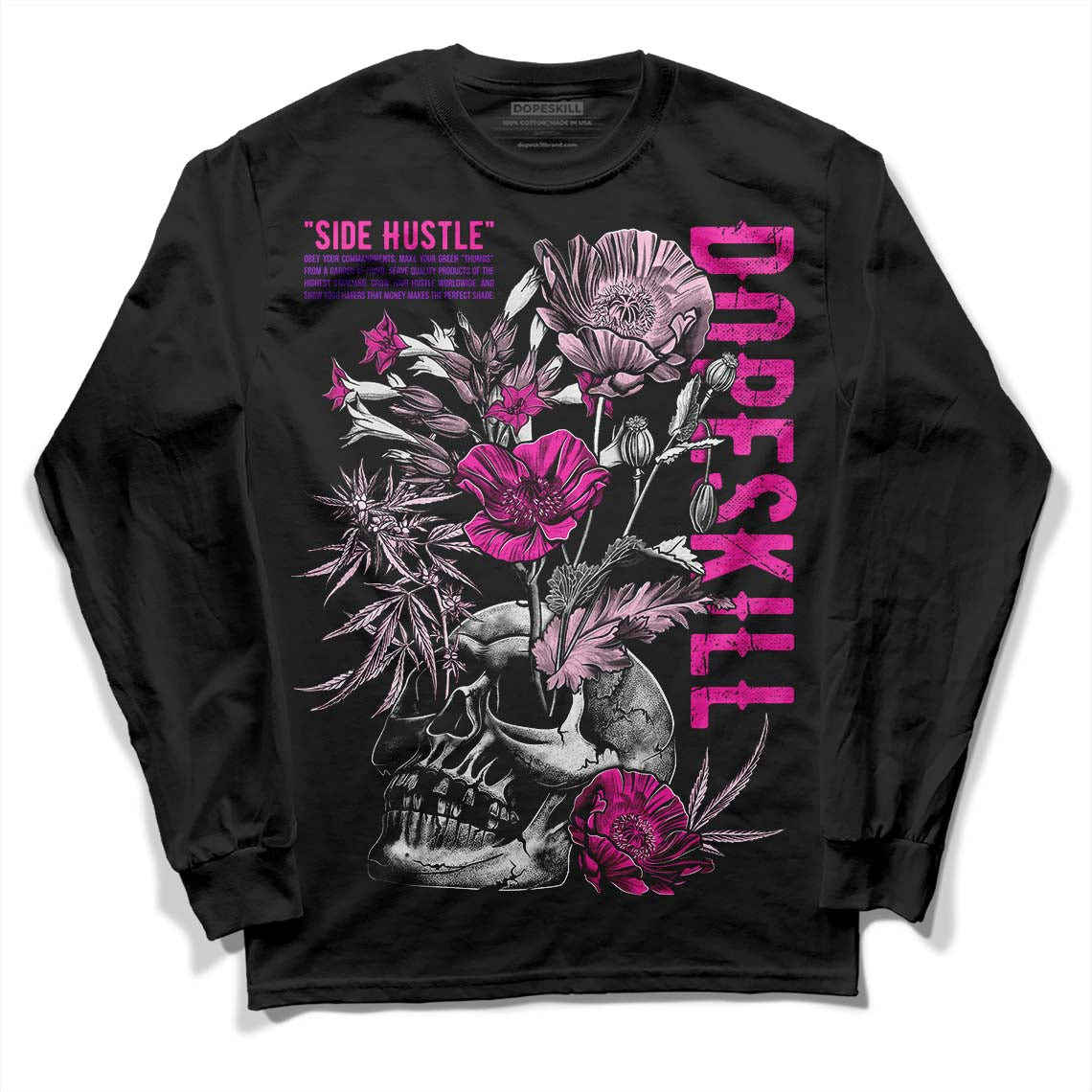 Triple Pink Dunk Low DopeSkill Long Sleeve T-Shirt Side Hustle Graphic