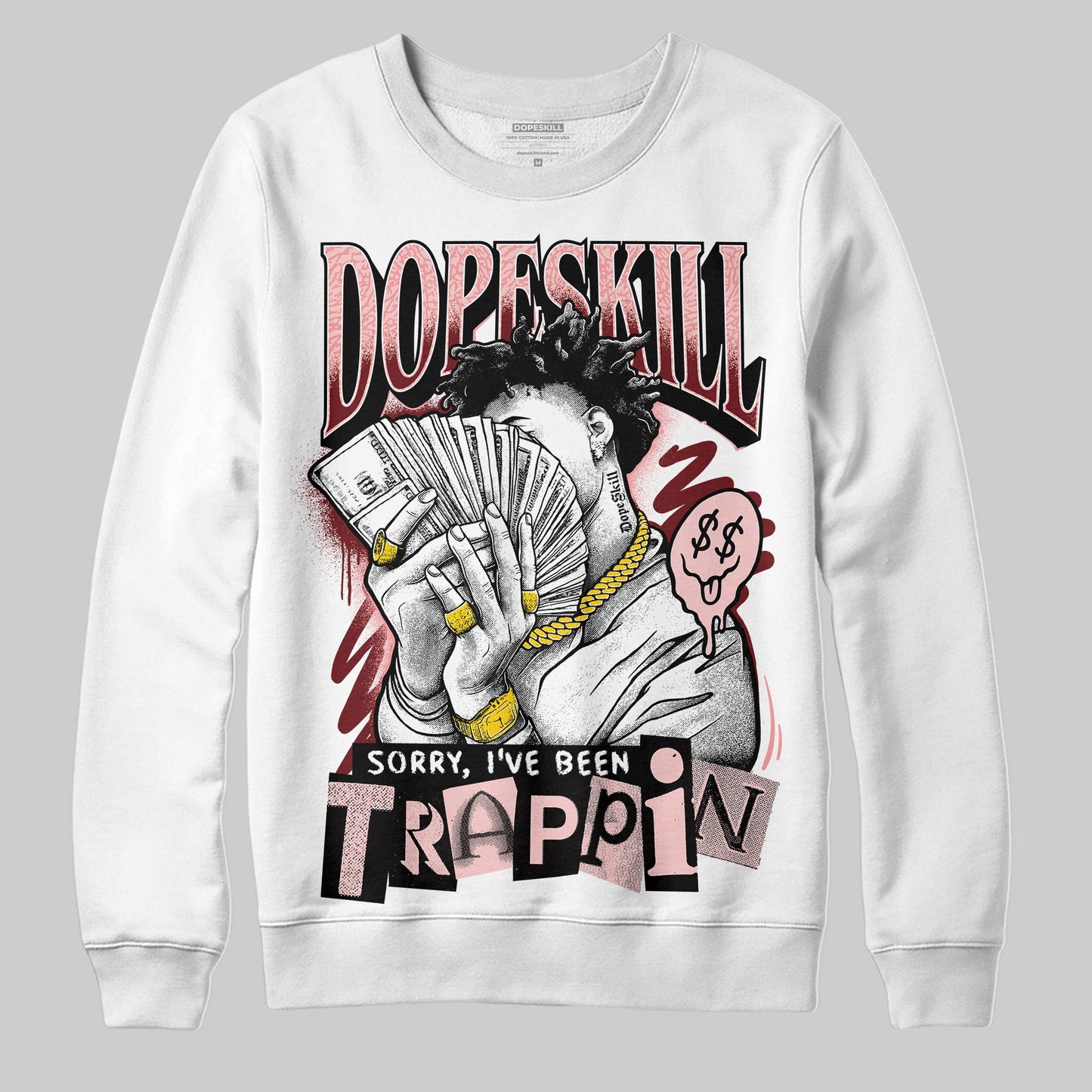 VALENTINE'S Day 3s DopeSkill Sweatshirt Sorry I've Been Trappin Graphic
