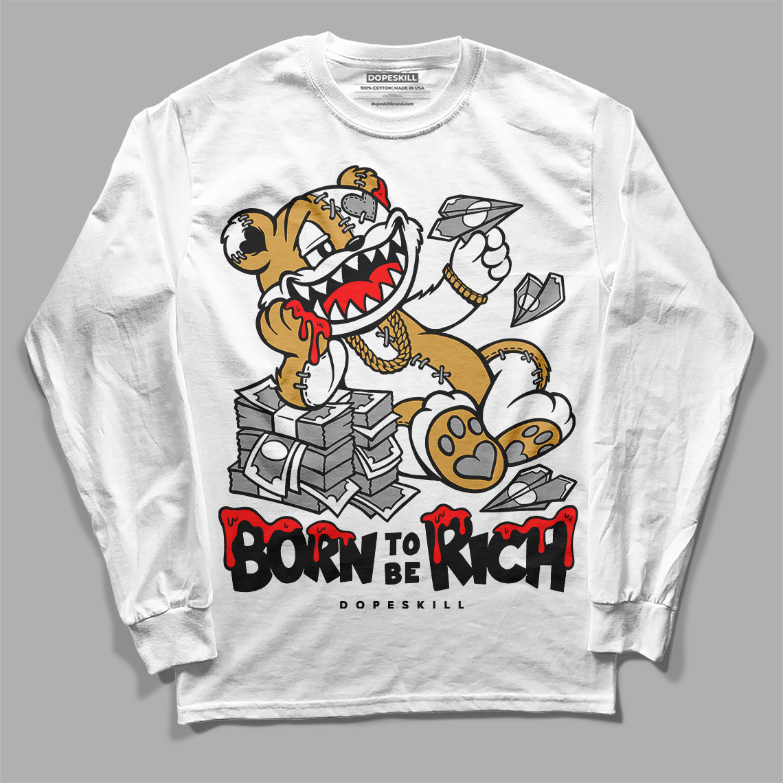 Gratitude 11s DopeSkill Long Sleeve T-Shirt Born To Be Rich Graphic