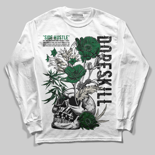 Pine Green 13s DopeSkill Long Sleeve T-Shirt Side Hustle Graphic