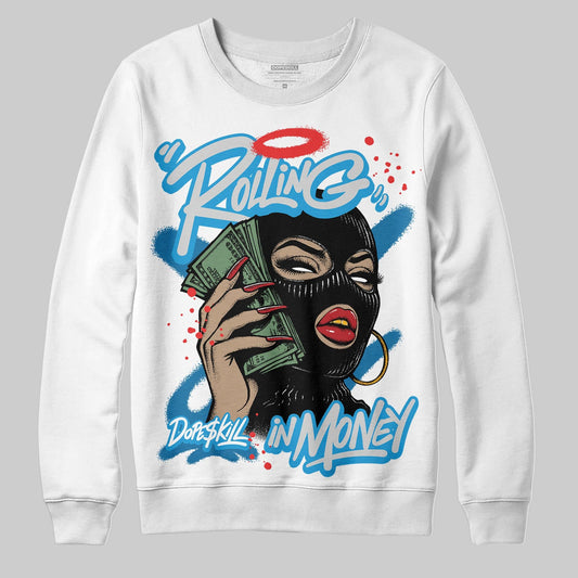 Military Blue 4s DopeSkill Sweatshirt Rolling in Money Graphic