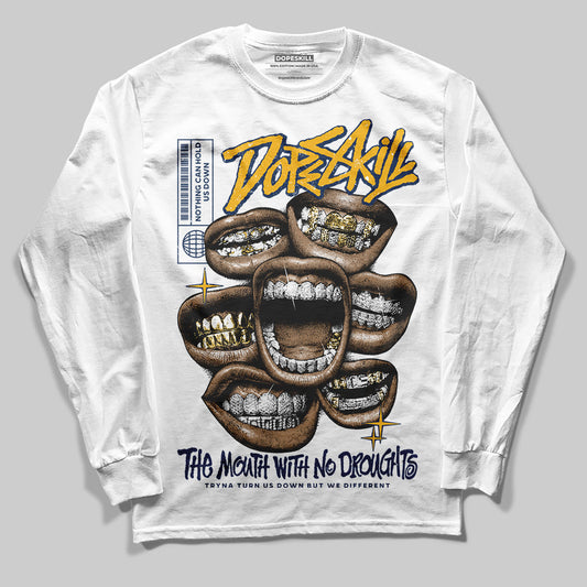 Retro Dunk From Above 4s DopeSkill Long Sleeve T-Shirt The Mouth With No Droughts Graphic