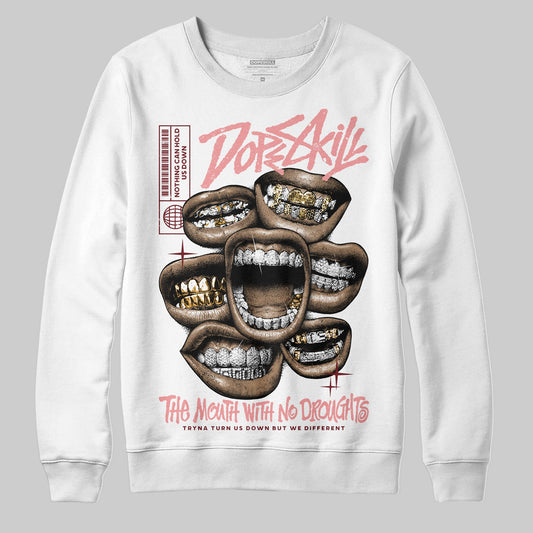 VALENTINE'S Day 3s DopeSkill Sweatshirt The Mouth With No Droughts Graphic