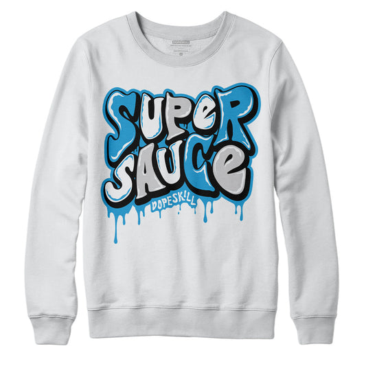 Military Blue 4s DopeSkill Sweatshirt Super Sauce Graphic
