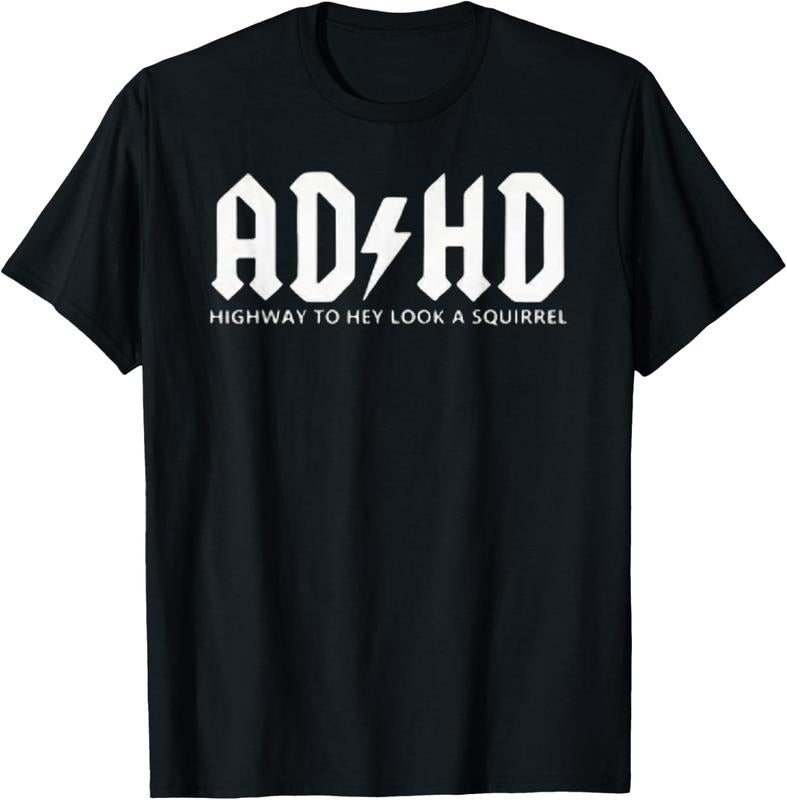 [100% Cotton]   ADHD - Highway To Hey, Look A Squirrel T-Shirt Golf Gift T-Shirt For Men And Women Hoodie, Sweatshirt