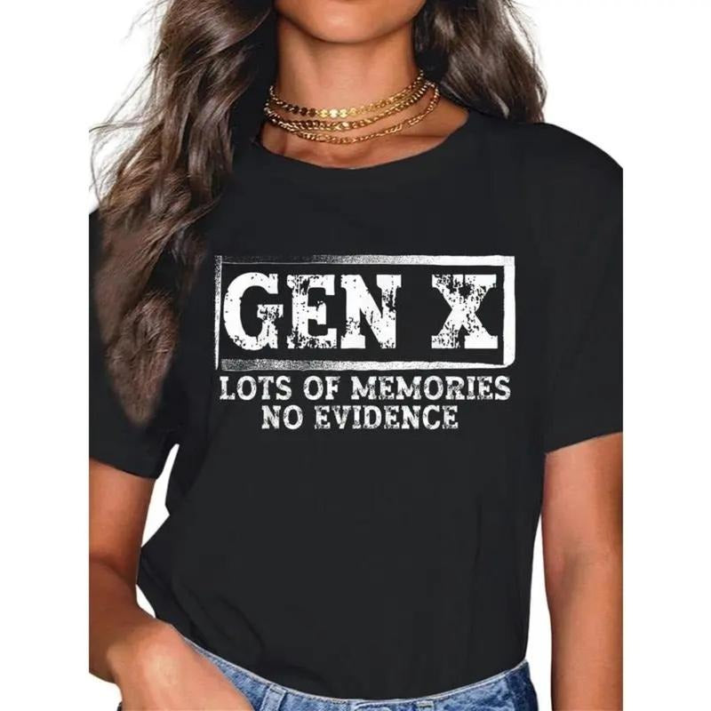 [100% Cotton] 100% Cotton Unisex Funny Saying Sarcastic Gen X Lots Of Memories No Evidence T-Shirt T-Shirt For Men And...
