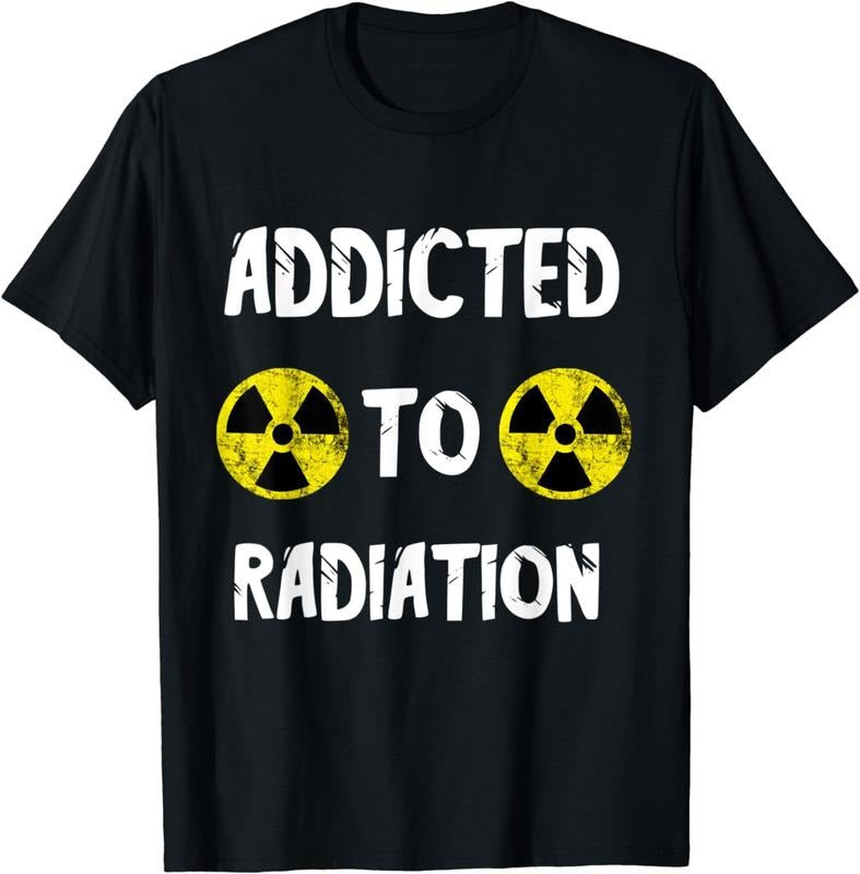 [100% Cotton] Addicted To Radiation Nuclear Fallout Symbol Radiology MRI T-Shirt Hoodie, Sweatshirt | HypeCrazeTee.com