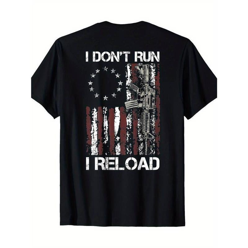 [100% Cotton] American Flag Patriots T-Shirt - 'I Don't Run I Reload Gun' Design Hoodie, Sweatshirt | HypeCrazeTee.com