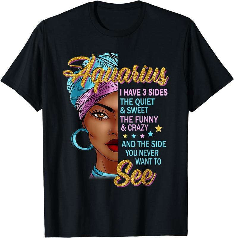 [100% Cotton] Aquarius I have 3 sides gift funny saying Aquarius zodiac T-Shirt Hoodie, Sweatshirt | HypeCrazeTee.com