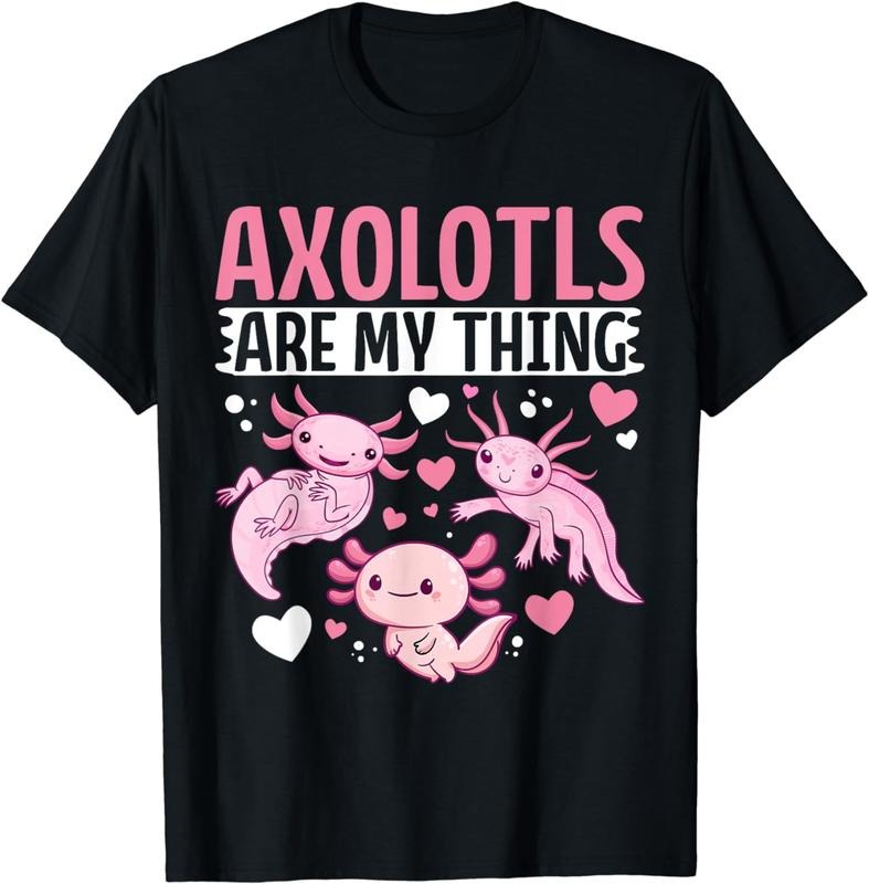 [100% Cotton] Axolotls Are My Thing T-Shirt Hoodie, Sweatshirt | HypeCrazeTee.com