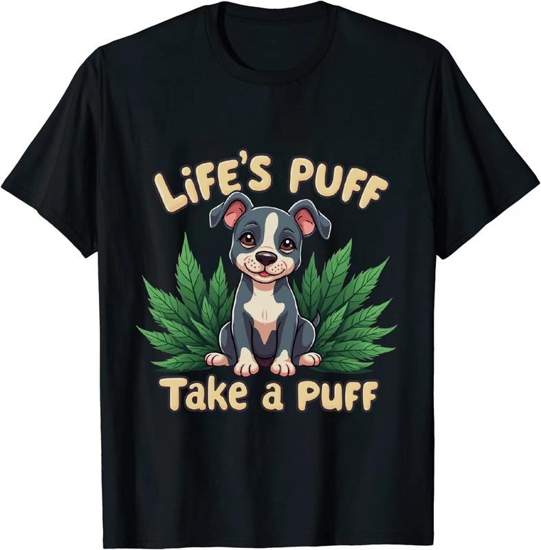 [100% Cotton] Baronial Life's Puff Take a Puff T - Shirt with Puppy and Leafy Design Hoodie, Sweatshirt | HypeCrazeTee.com