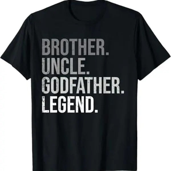 [100% Cotton] Brother Uncle Godfather Legend Fun Best Funny Uncle T-Shirt Hoodie, Sweatshirt | HypeCrazeTee.com