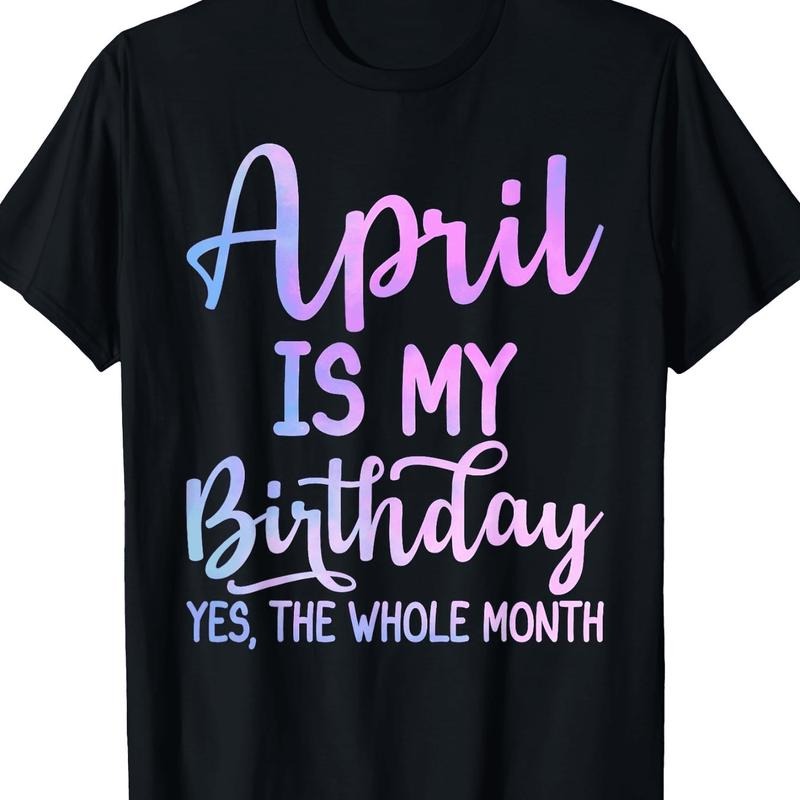 [100% Cotton] Celebrate All April With This Vibrant Birthday Month T-Shirt . Golf Gift T-Shirt For Men and Women Hoodie,...