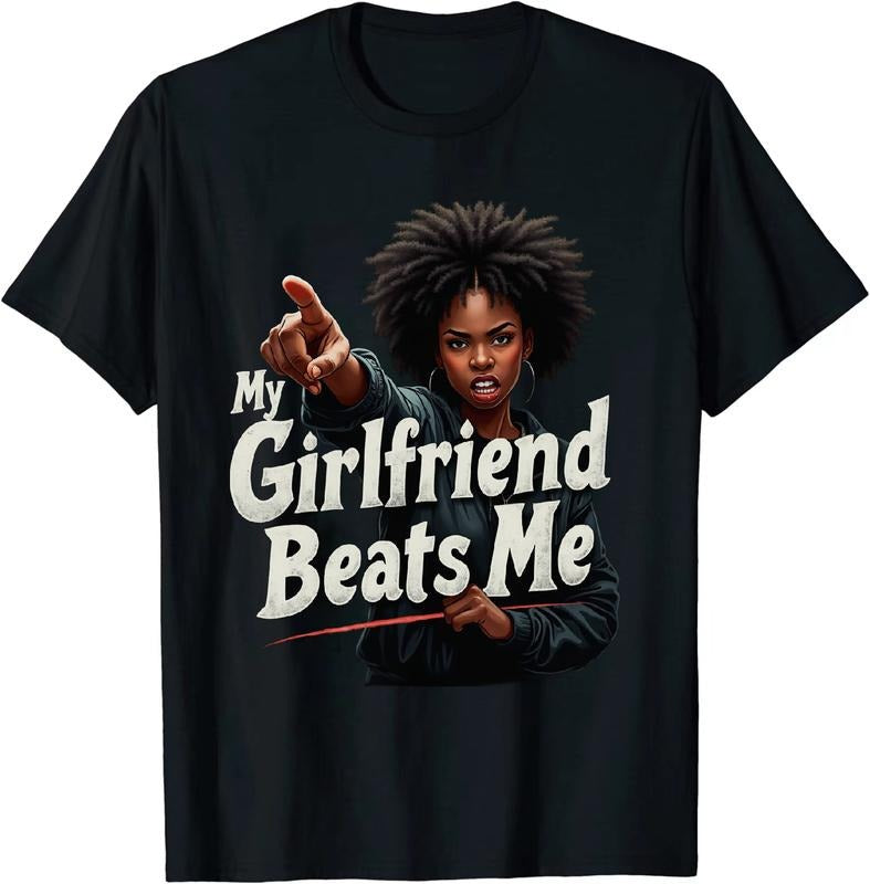 [100% Cotton] Chortle Worthy My Girlfriend Beats Me T Shirt Amid Music Hot News Hoodie, Sweatshirt | HypeCrazeTee.com