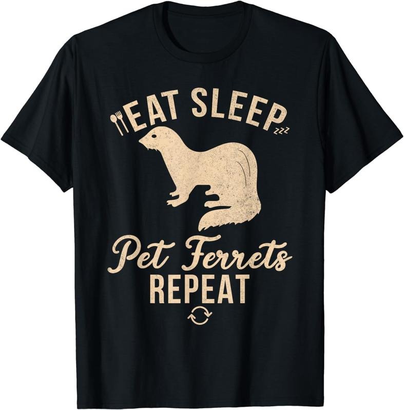 [100% Cotton] Eat Sleep Pet Ferrets Repeat Ferret T-Shirt Hoodie, Sweatshirt | HypeCrazeTee.com