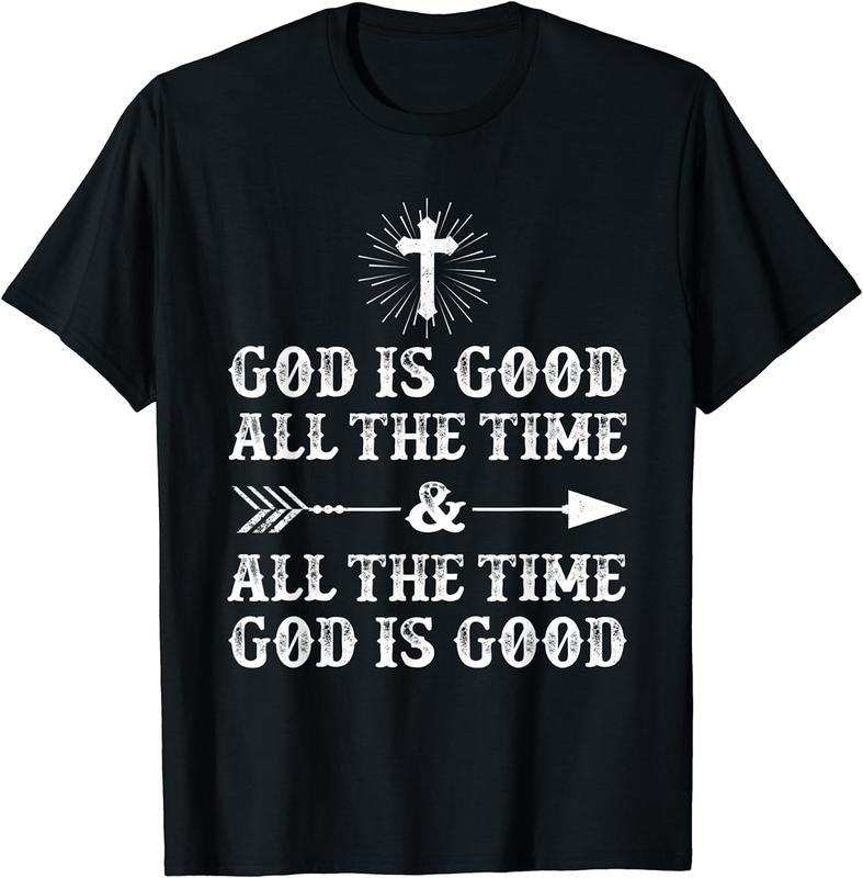 [100% Cotton] God Is Good All The Time And All The Time God Is Good T-Shirt Hoodie, Sweatshirt | HypeCrazeTee.com