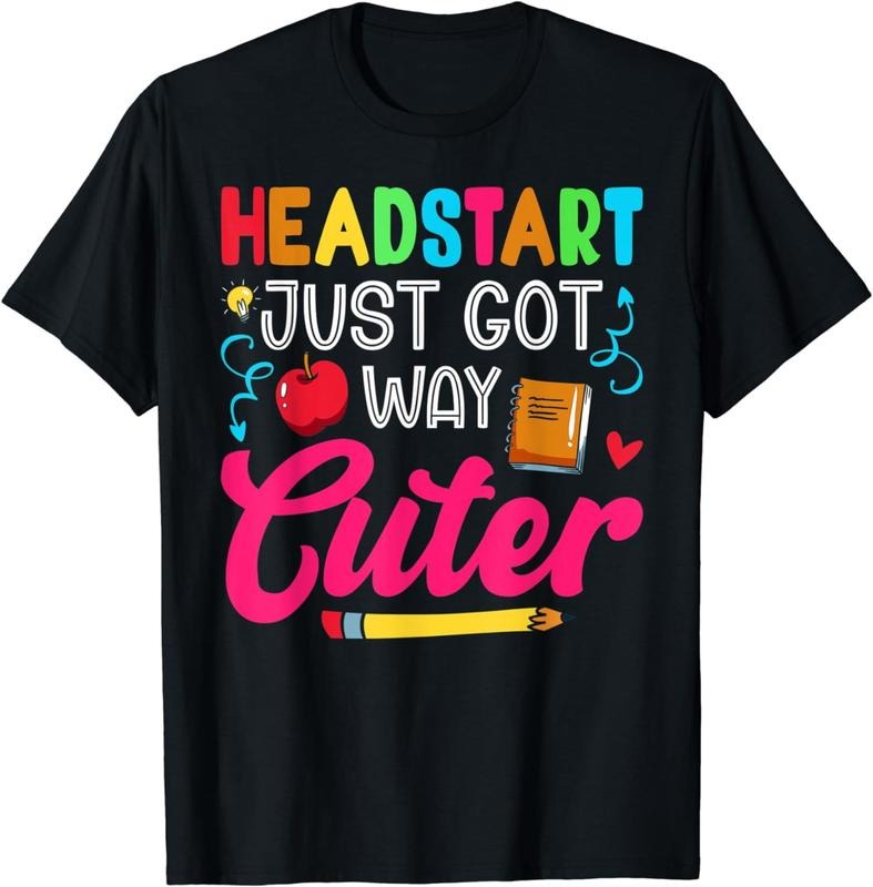 [100% Cotton] HEADSTART Just Got Way CUTER School Graduation Girls T-Shirt Hoodie, Sweatshirt | HypeCrazeTee.com