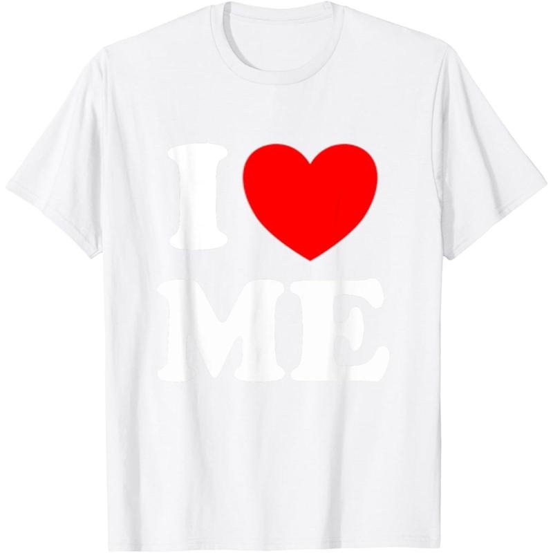[100% Cotton] I Love Me I Red Heart Me I Love Me Myself And I Funny T-Shirt Hoodie, Sweatshirt | HypeCrazeTee.com