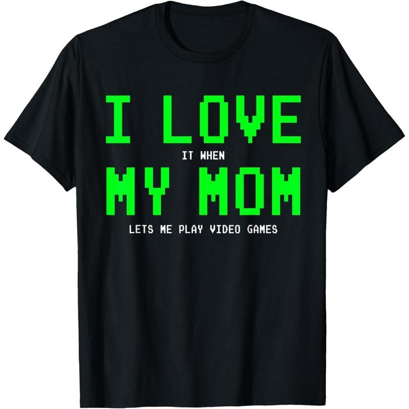 [100% Cotton] I Love My Mom - Gamer Gifts Gaming Teen Boys Video Game T-Shirt Hoodie, Sweatshirt | HypeCrazeTee.com