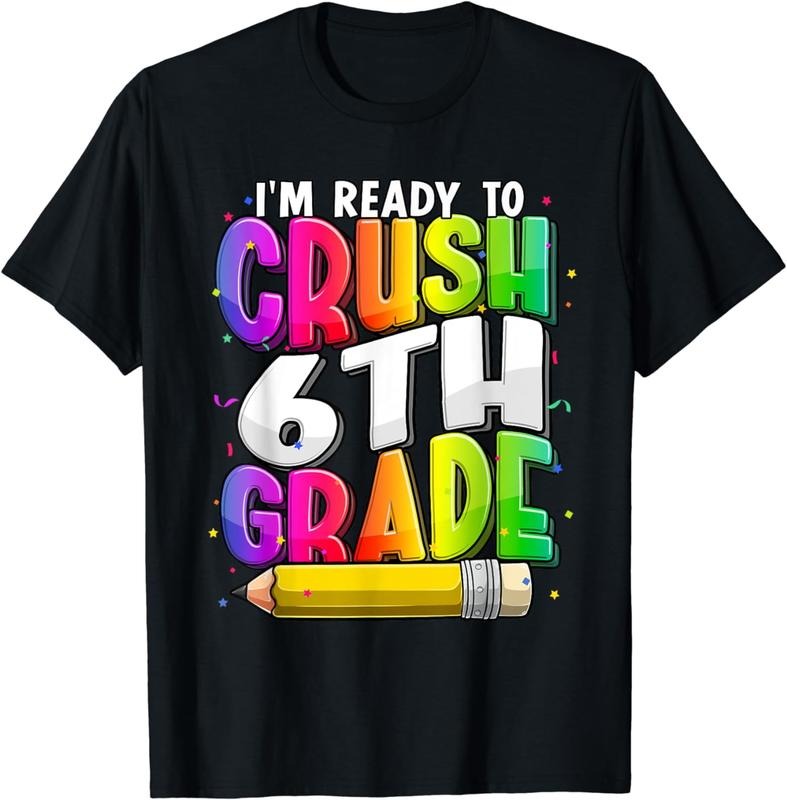 [100% Cotton] I'M Ready Crush 6th Grade Teacher Back School Tie Dye T-Shirts, Hoodie, Sweatshirt