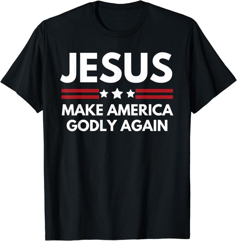 [100% Cotton] Jesus Make America Godly Again American Patriot Christian T-Shirt Hoodie, Sweatshirt | HypeCrazeTee.com