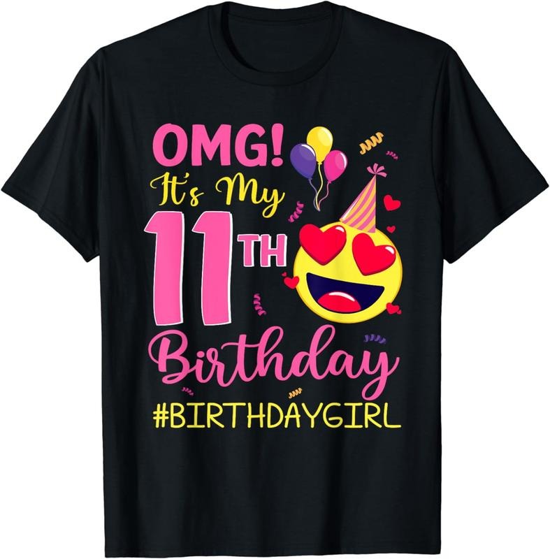 [100% Cotton] OMG It's My 11th Birthday Girl 11 Years Old B-day Party T-Shirt Hoodie, Sweatshirt | HypeCrazeTee.com