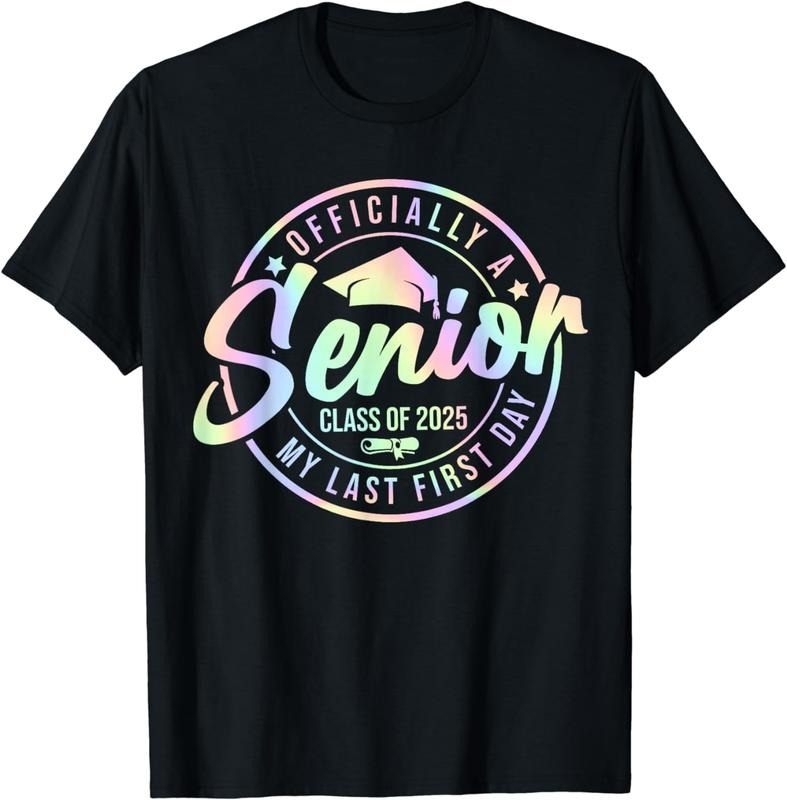 [100% Cotton] Officially A Senior 2025 My Last First Day Class Of 2025 T-Shirt Hoodie, Sweatshirt | HypeCrazeTee.com