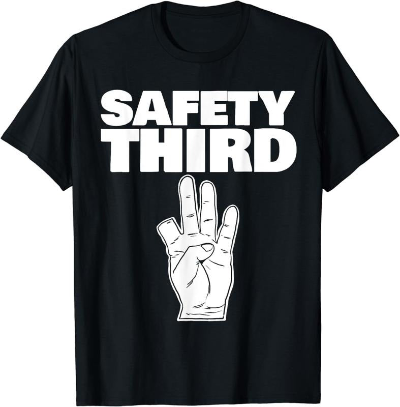 [100% Cotton] Safety Third funny missing finger Safety Third T-Shirt Hoodie, Sweatshirt | HypeCrazeTee.com
