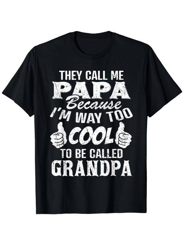 [100% Cotton] Short Sleeve They Call Me Papa Too Cool To Be Called Grandpa Gift For Men T-Shirt for Men Women Hoodie,...