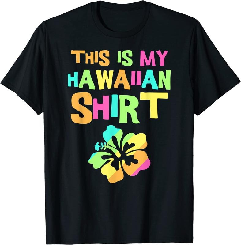 [100% Cotton] This Is My Hawaiian Shirt | Tropical Luau Costume Party Wear T-Shirt Hoodie, Sweatshirt | HypeCrazeTee.com