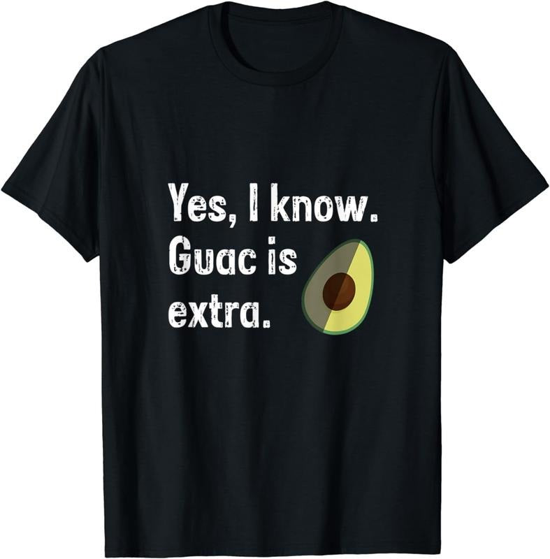 [100% Cotton] Yes I Know Guacamole Is Extra Funny Guacamole Shirt, Guac Hoodie, Sweatshirt | HypeCrazeTee.com