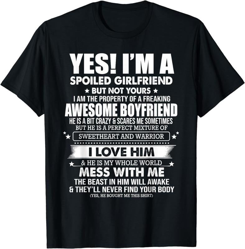 [100% Cotton] Yes I'm a spoiled girlfriend of a freaking awesome boyfriend T-Shirt Hoodie, Sweatshirt | HypeCrazeTee.com