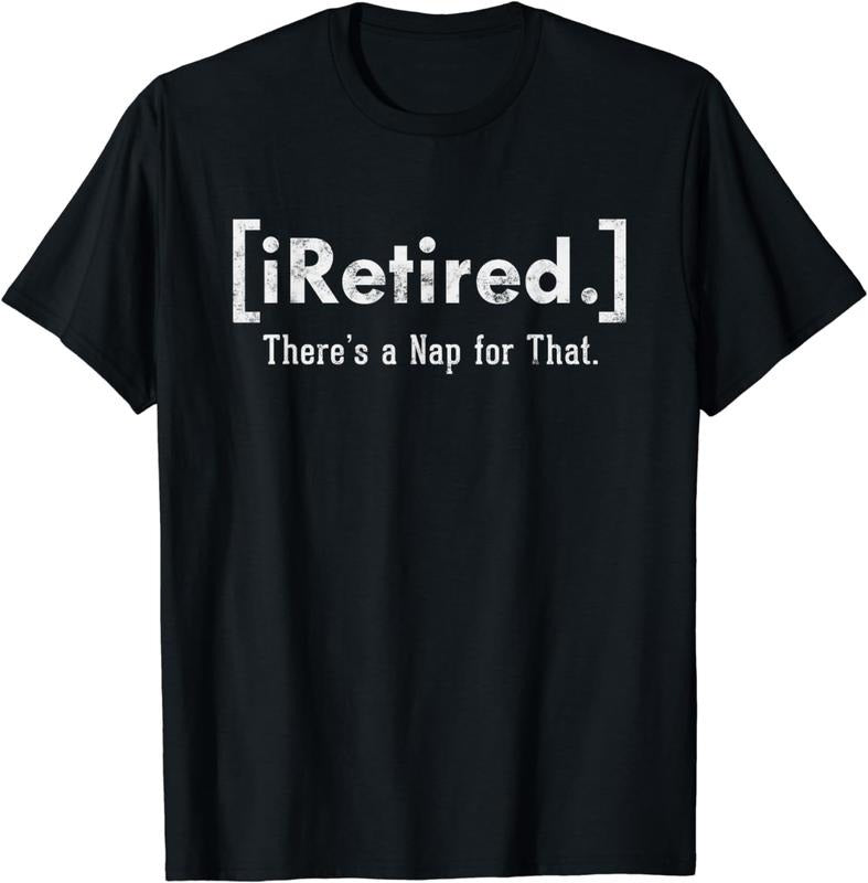 [100% Cotton] iRetired There's A Nap For That Funny Retired T-Shirt Hoodie, Sweatshirt | HypeCrazeTee.com