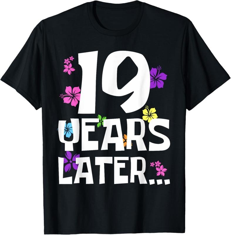 100% Cotton 19 year Old Birthday Gifts Boy Girls 19 Years Later Eighteen T-Shirt Hoodie, Sweatshirt | HypeCrazeTee.com