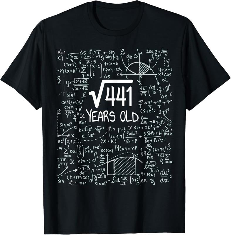 100% Cotton 21st Birthday Design - Square Root of 441 21 Years Old T-Shirt Hoodie, Sweatshirt | HypeCrazeTee.com