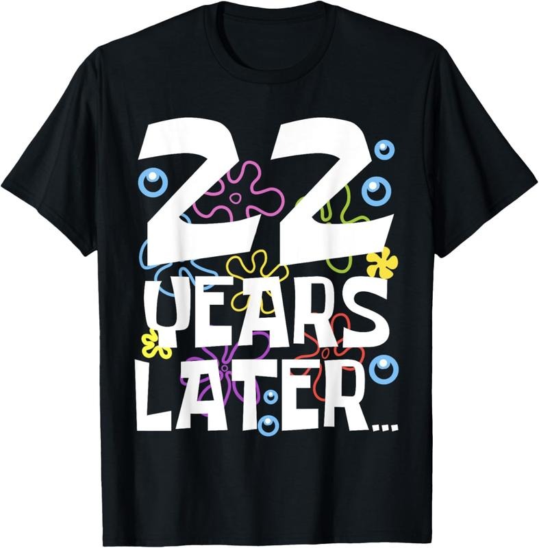 100% Cotton 22 YEARS LATER 22nd 22 year Old Birthday Gifts Women Men T-Shirt Hoodie, Sweatshirt | HypeCrazeTee.com
