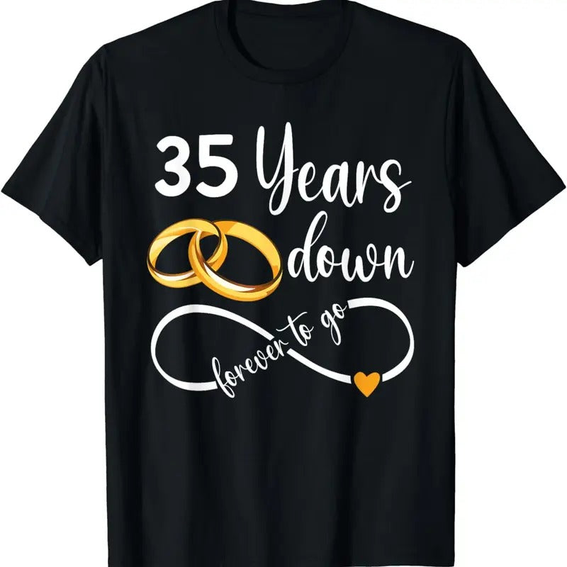 [100% Cotton]35 Years Down Forever To Go Couple 35th Wedding Anniversary T-Shirtstyle{n002}2 T-Shirts, Hoodie, Sweatshirt