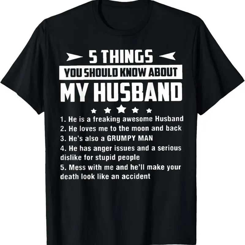 100% Cotton 5 Things You Should Know About My Husband T Shirt T-Shirt Hoodie, Sweatshirt | HypeCrazeTee.com