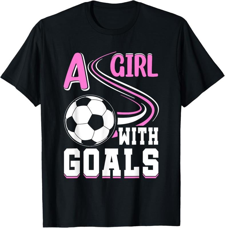 100% Cotton A Girl With Goals I Soccer T-Shirt Hoodie, Sweatshirt | HypeCrazeTee.com