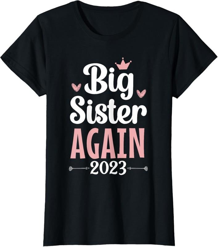 100% Cotton Again Big Sis 2023 T-Shirt Hoodie, Sweatshirt | HypeCrazeTee.com