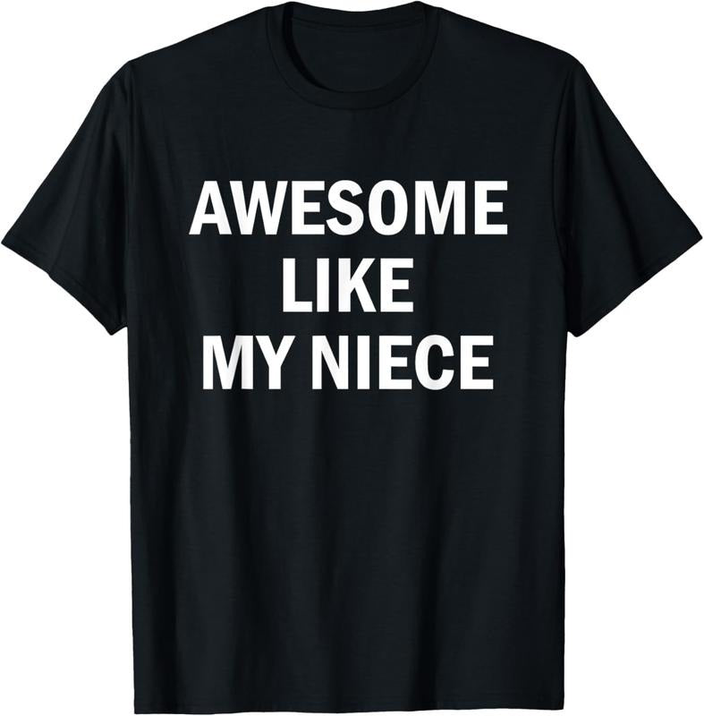 100% Cotton Awesome Like My Niece T-Shirt Hoodie, Sweatshirt | HypeCrazeTee.com