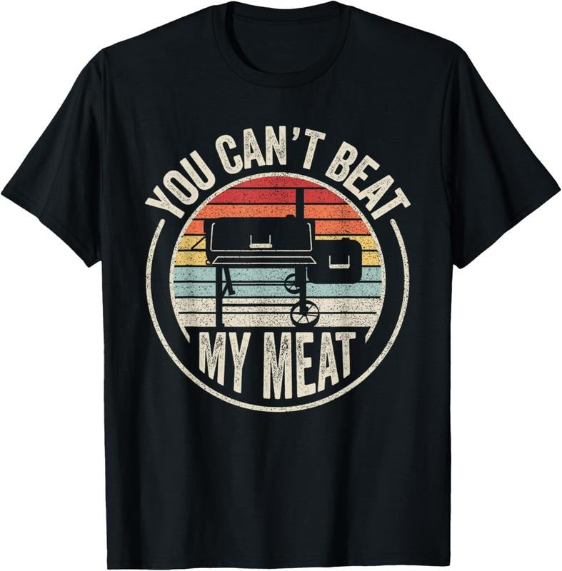 100% Cotton BBQ Grilling Smoking Retro Vintage You Can't Beat My Meat T-Shirt Hoodie, Sweatshirt | HypeCrazeTee.com