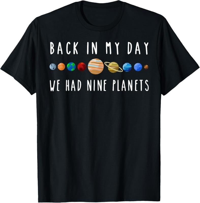 100% Cotton Back In My Day We Had Nine Planets Teacher T-Shirt Hoodie, Sweatshirt | HypeCrazeTee.com