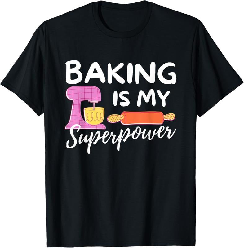 100% Cotton Baking Is My Superpower - Funny Baker & Baking Gift T-Shirt Hoodie, Sweatshirt | HypeCrazeTee.com
