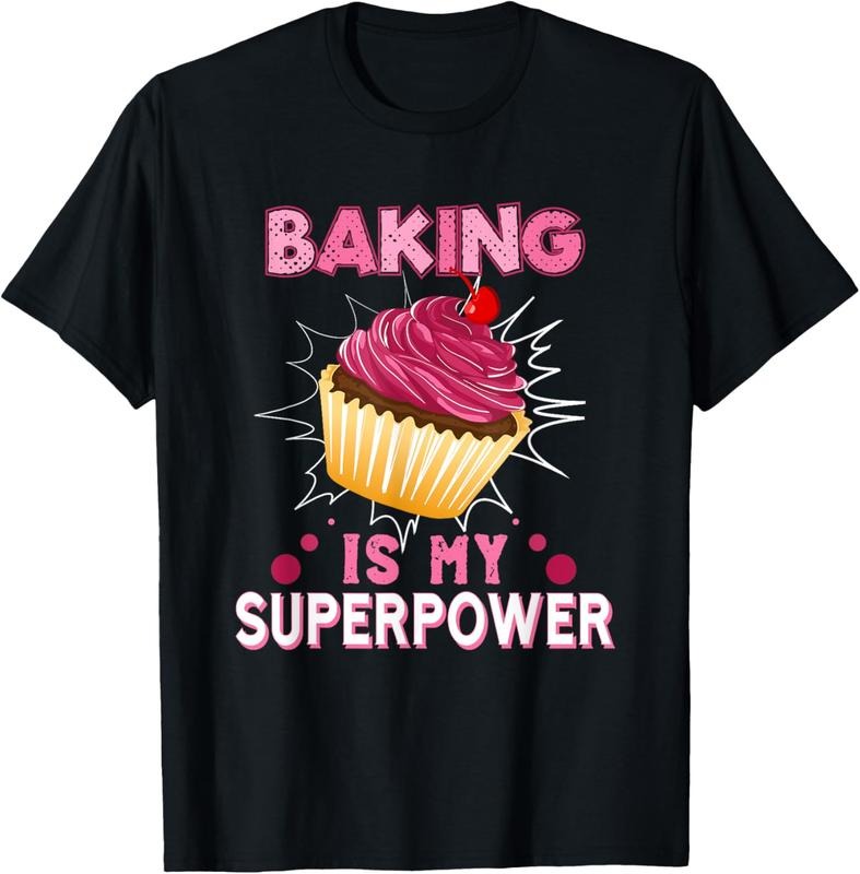 100% Cotton Baking Is My Superpower Delicious Cupcake Baker T-Shirt Hoodie, Sweatshirt | HypeCrazeTee.com